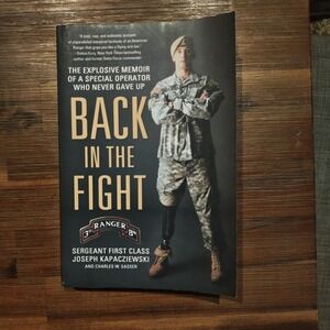 SIGNED Back in‎ the Fight: The Explosive Memoir of a Special Op... 9781250048622